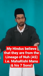 Indians are from the Lineage of Nuh (AS) i.e. MahaRishi Manu!.mp4